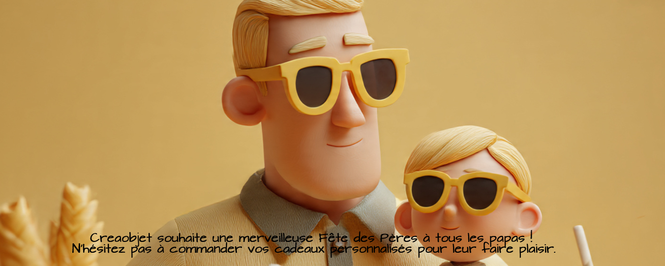 Creaobjet souhaite une merveilleuse Fête des Pères à tous les papas !  N’hésitez pas à commander vos cadeaux personnalisés pour leur faire plaisir.